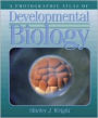 A Photographic Atlas of Developmental Biology ^Ð[[ / Edition 1