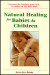 Natural Healing for Babies and Children