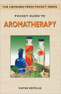 Pocket Guide to Aromatherapy