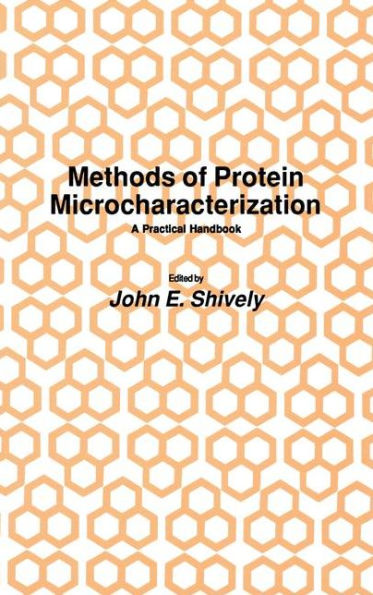 Methods of Protein Microcharacterization: A Practical Handbook / Edition 1