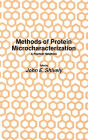 Methods of Protein Microcharacterization: A Practical Handbook / Edition 1