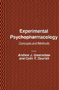 Title: Experimental Psychopharmacology / Edition 1, Author: Andrew J. Greenshaw