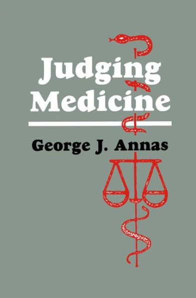 Judging Medicine / Edition 1