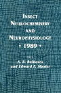 Insect Neurochemistry and Neurophysiology · 1989 · / Edition 1