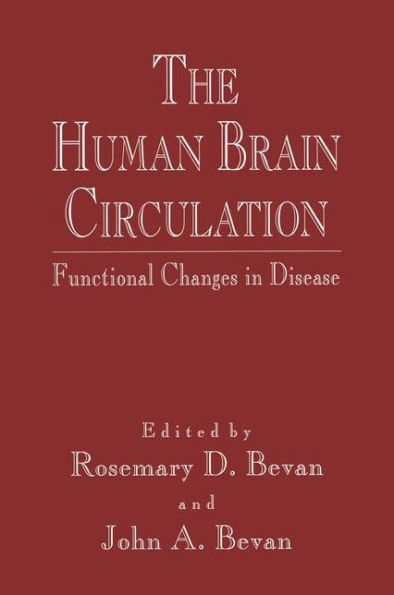 The Human Brain Circulation: Functional Changes in Disease