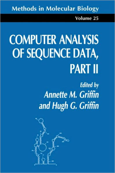 Computer Analysis of Sequence Data Part II / Edition 1