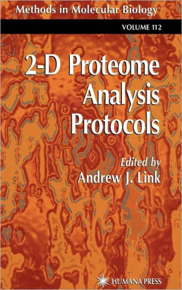 2-D Proteome Analysis Protocols / Edition 1