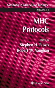 Title: MHC Protocols / Edition 1, Author: Stephen H. Powis
