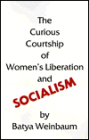The Curious Courtship of Women's Liberation and Social