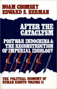 After the Cataclysm: The Political Economy of Human Rights: Volume II