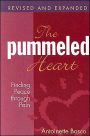 The Pummeled Heart: Finding Peace through Pain