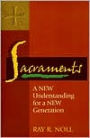 Sacraments: A New Understanding for a New Generation