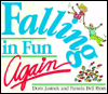 Falling in Fun Again