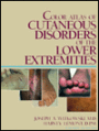 Color Atlas of Cutaneous Disorders of the Lower Extremities / Edition 1