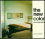 The New Color Photography