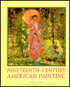 Nineteenth-Century American Painting: The Thyssen-Bornemisza Collection