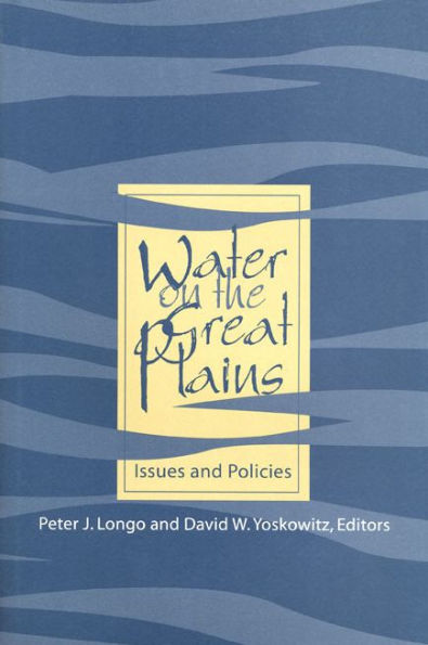 Water on the Great Plains: Issues and Policies