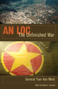 Title: An Loc: The Unfinished War, Author: Tran Van Nhut
