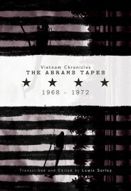 Title: Vietnam Chronicles: The Abrams Tapes, 1968-1972, Author: Lewis Sorley