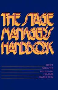 Stage Manager's Handbook / Edition 1