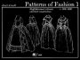 Patterns of Fashion, 1660-1860: Englishwomen's Dresses and Their Construction / Edition 3