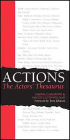 Actions: The Actors' Thesaurus / Edition 1