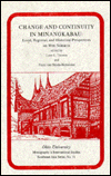 Change and Continuity in Minangkabau: Local, Regional, and Historical Perspectives on West Sumatra