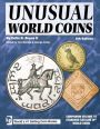 Unusual World Coins: Companion Volume to Standard Catalog of World Coins Series