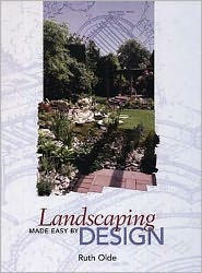 Title: Landscaping Made Easy by Design, Author: Ruth Olde