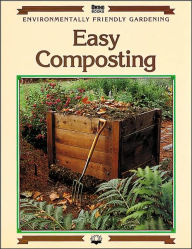 Easy Composting: Environmentally Friendly Gardening