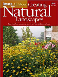 Creating Natural Landscapes (Ortho's All About Series)