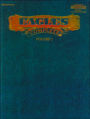 Eagles -- Complete, Vol 1: Authentic Guitar TAB