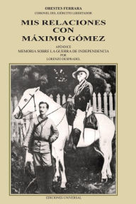 Title: MIS Relaciones Con MÃ¯Â¿Â½ximo GÃ¯Â¿Â½mez, Author: Orestes Ferrara