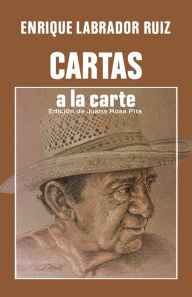 Title: Cartas a la Carte, Author: Enrique Labrador Ruiz