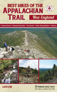 Title: Best Hikes of the Appalachian Trail: New England, Author: Lafe Low