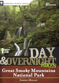 Title: Day and Overnight Hikes: Great Smoky Mountains National Park, Author: Johnny Molloy