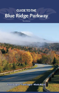 Title: Guide to the Blue Ridge Parkway, Author: Victoria Logue