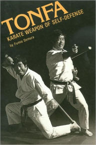 Tonfa: Karate Weapon of Self Defense