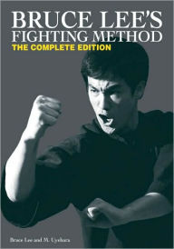 Title: Bruce Lee's Fighting Method: The Complete Edition, Author: Bruce Lee