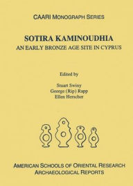 Title: Sotira Kaminoudhia: An Early Bronze Age Site in Cyprus, Author: Ellen Herscher