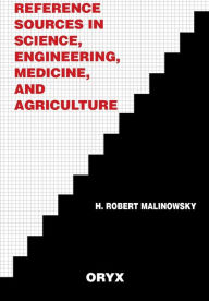 Title: Reference Sources in Science, Engineering, Medicine, and Agriculture, Author: Bloomsbury Academic