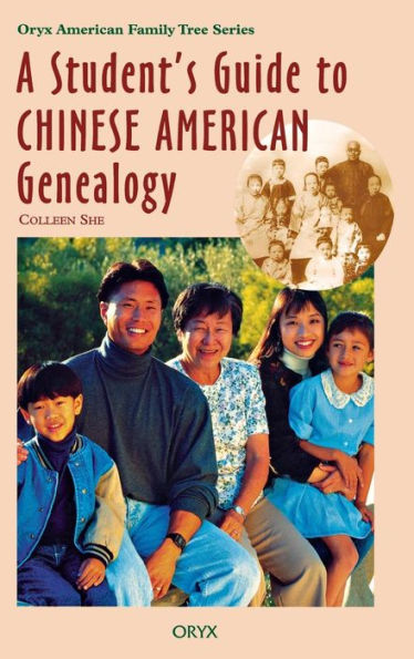 A Student's Guide to Chinese American Genealogy