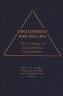 Development and Decline: The Evolution of Sociopolitical Organization