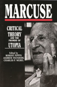 Title: Marcuse: Critical Theory and the Promise of Utopia, Author: Andrew Feenberg