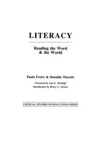 Title: Literacy: Reading the Word and the World, Author: Donaldo Macedo