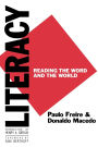 Literacy: Reading the Word and the World / Edition 1