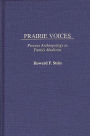 Prairie Voices: Process Anthropology in Family Medicine / Edition 1