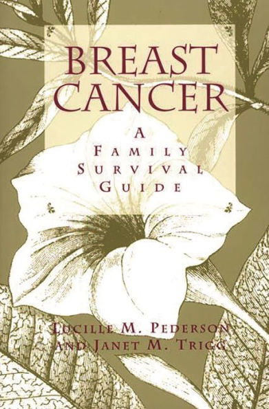 Breast Cancer: A Family Survival Guide