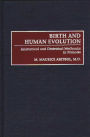 Birth And Human Evolution