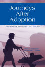 Journeys After Adoption: Understanding Lifelong Issues